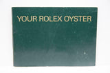 Your Rolex Oyster Booklet - 2007 - Ref 579.52 Eng 5.2007